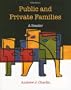 Public and Private Families: A Reader