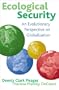 Ecological Security: An Evolutionary Perspective on Globalization