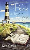 By Book or By Crook: A Lighthouse Library Mystery