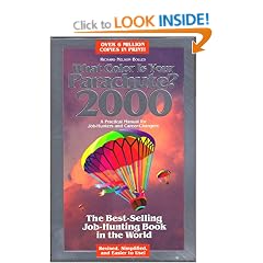 What Color is Your Parachute? 2000: A Practical Manual for Job-hunters and Career-changers