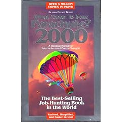 What Color is Your Parachute? 2000: A Practical Manual for Job-hunters and Career-changers