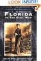 Florida in the Civil War  (FL)  (Civil War History)