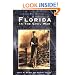 Florida in the Civil War  (FL)  (Civil War History)