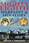 The Mighty Eighth: Warpaint & Heraldry