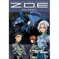 Zone of the Enders (ZOE) - Dolores, i - A Prelude to War (Vol. 3)