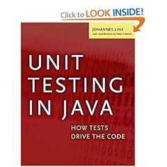 Unit Testing in Java: How Tests Drive the Code (The Morgan Kaufmann Series in Software Engineering and Programming)