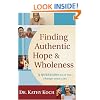 Finding Authentic Hope and Wholeness