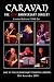Caravan - 35th Anniversary Concert [2003] [DVD]