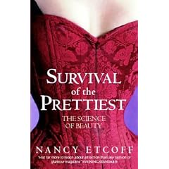 Survival of the Prettiest: The Science of Beauty