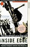 Inside Edge - The Ultimate Guide To In-Line Skating [VHS] [1997]