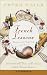 Books : French Lessons: Adventures with Knife, Fork, and Corkscrew