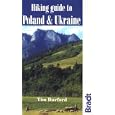 Hiking Guide to Poland and Ukraine by Tim Burford