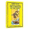 Rider-Waite Learning to Read the Symbolism of the Tarot