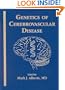 Genetics of Cerebrovascular Disease