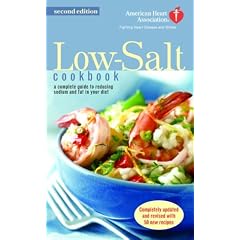 The American Heart Association Low-Salt Cookbook: Second Edition
