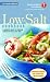 The American Heart Association Low-Salt Cookbook: Second Edition