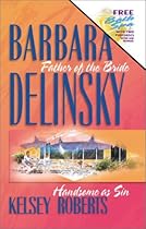 Father of the Bride/Handsome as Sin (Romance 2-in-1)