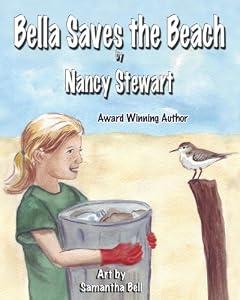 Bella Saves the Beach by Nancy Stewart and Samantha Bell