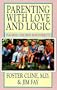 Parenting with Love and Logic: Teaching Children Responsiblity