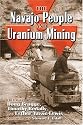 The Navajo People and Uranium Mining