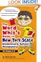 The Word Whiz's Guide to New York Elementary School Vocabulary: Learning Activities for Parents and Children Featuring 400 Must-Know Words for the New ... Tests and Elementary Level Learning Standards