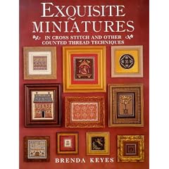 Exquisite Miniatures in Cross Stitch (A David & Charles book)