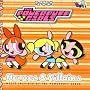 The Powerpuff Girls: Heroes and Villains