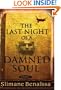 The Last Night of a Damned Soul: A Novel