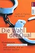 Die Wahl der Qual