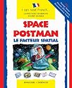 Space Postman/Le Facteur Spatial: English-French Edition (I Can Read French...Language Learning Story Books)