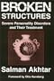 Broken Structures: Severe Personality Disorders and Their Treatment