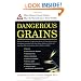 Dangerous Grains: Why Gluten Cereal Grains May Be Hazardous To Your Health