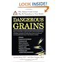 Dangerous Grains: Why Gluten Cereal Grains May Be Hazardous To Your Health