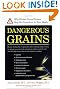 Dangerous Grains: Why...