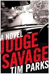 Judge Savage: A Novel