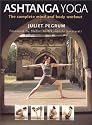 Ashtanga Yoga: The Complete Mind and Body Workout