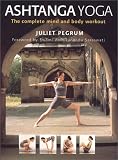 Ashtanga Yoga: The Complete Mind and Body Workout