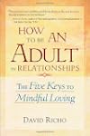 How to Be an Adult in Relationships:...