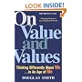 On Value and Values: Thinking Differently About We in an Age of Me