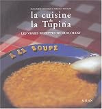Revue Editions Milan  / La cuisine de la Tupiña : Les vraies recettes du Sud-Ouest