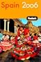 Fodor's Spain 2006 (Fodor's Gold Guides)