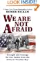 We Are Not Afraid: Strength and Courage from the Town That Inspired the #1 Bestseller and Award-Winning Movie "October Sky"