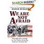 We Are Not Afraid: Strength and Courage from the Town That Inspired the #1 Bestseller and Award-Winning Movie "October Sky"