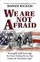 We Are Not Afraid: Strength and Courage from the Town That Inspired the #1 Bestseller and Award-Winning Movie