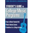 Student's Guide to College Music Programs: How to Obtain Financial Aid Music Industry Careers Guidelines for a College... by Hal Leonard Corp.