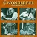 'S
Wonderful:
4
Giants
of
Swing
