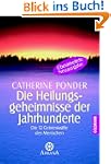 Die Heilungsgeheimnisse der Jahrhunde...
