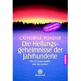 Die Heilungsgeheimnisse der Jahrhunderte: Die zw�lf Geisteskr�fte des Menschen: Die 12 Geisteskr�fte des Menschenvon "Catherine Ponder"