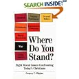 Where Do You Stand?: Eight Moral Issues Confronting Today's Christians by Gregory C. Higgins
