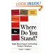Where Do You Stand?: Eight Moral Issues Confronting Today's Christians